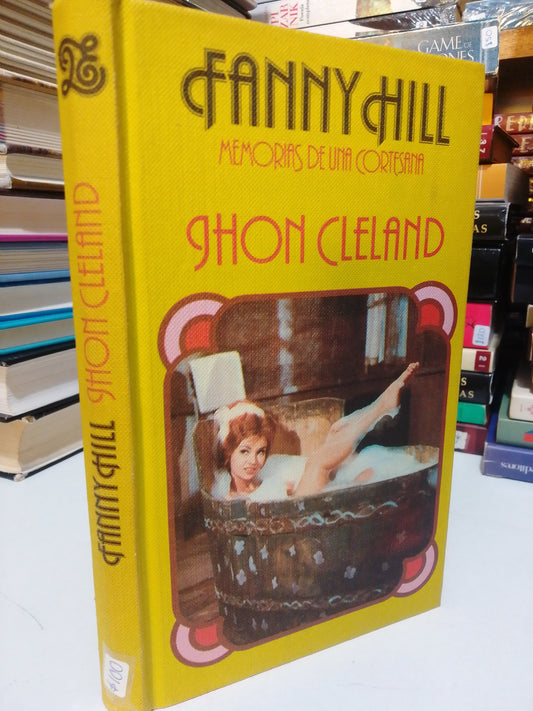 FANNY HILL MEMORIAS DE UNA CORTESANA POR JOHN CLELAND USADO NOVELA JUÁREZ