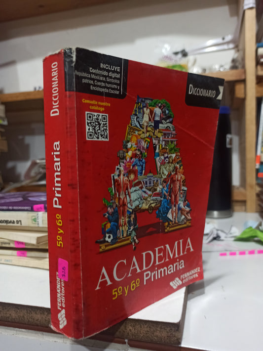 ACADEMIA 5TO Y 6TO DE PRIMARIA POR EDITORIAL FERNANDEZ USADO EDUCACIÓN JUÁREZ