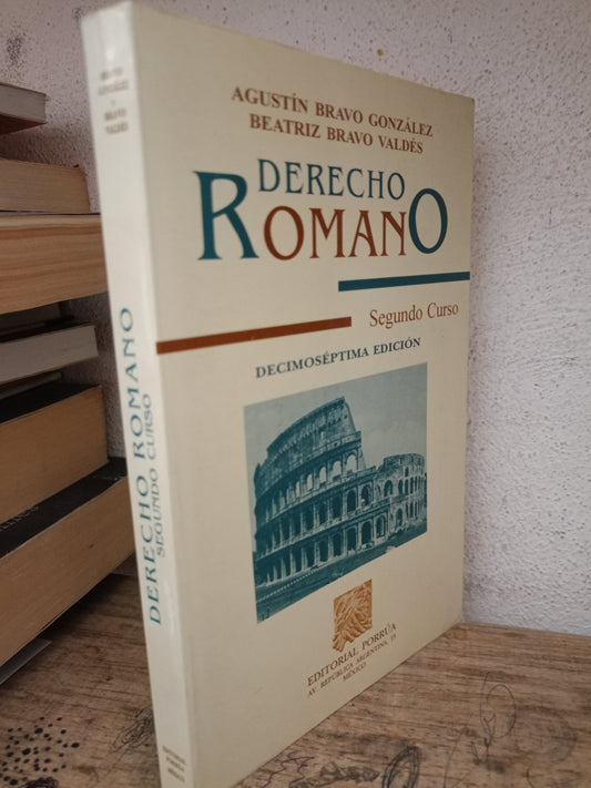 DERECHO ROMANO SEGUNDO CURSO POR AGUSTIN BRAVO GONZALEZ, BEATRIZ BRAVO VALDES USADO DERECHO LITERARIO 305
