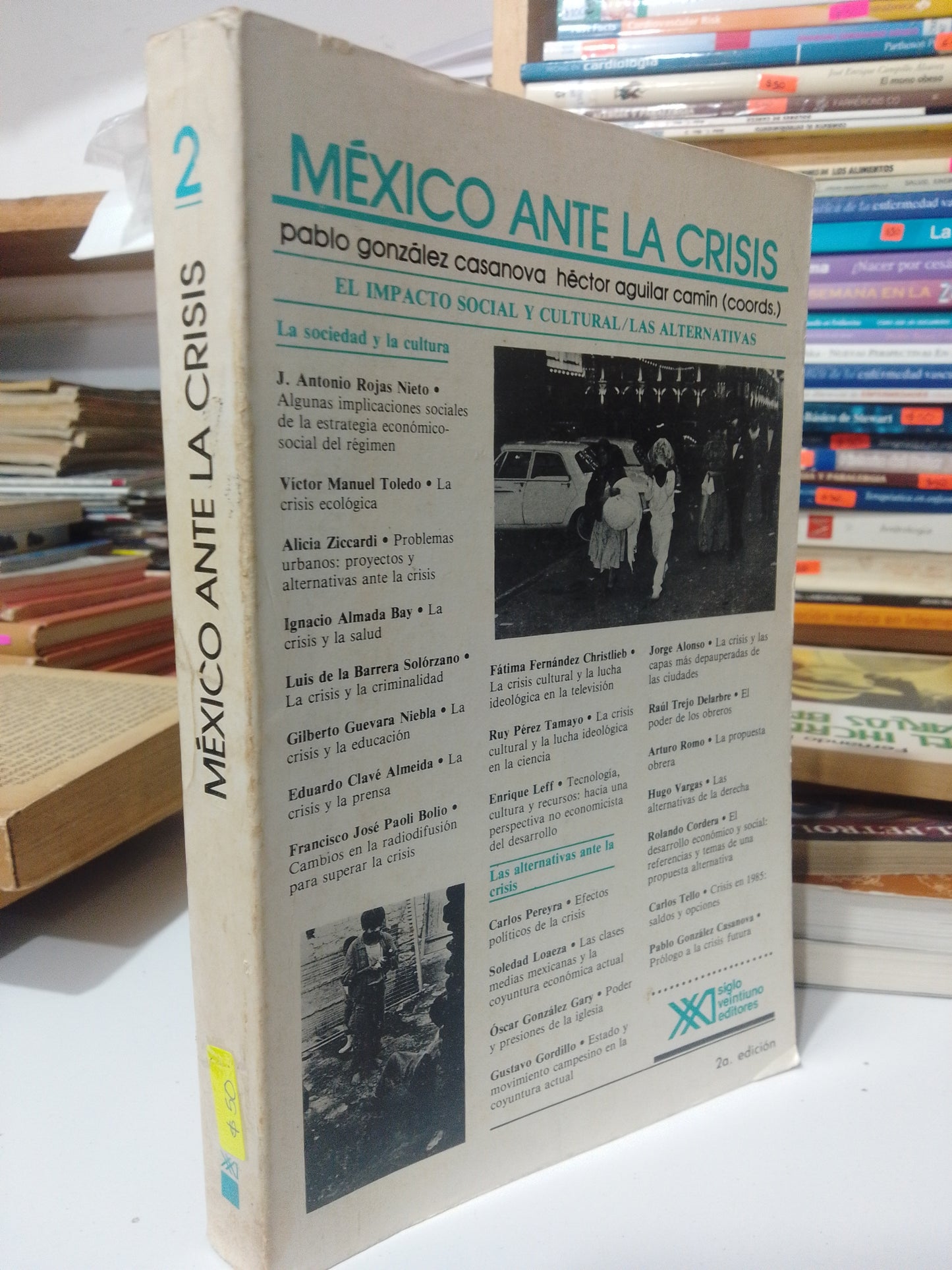MEXICO ANTE LA CRISIS 2 POR PAVLO GONZÁLEZ CASANOVA USADO HISTORIA JUAREZ