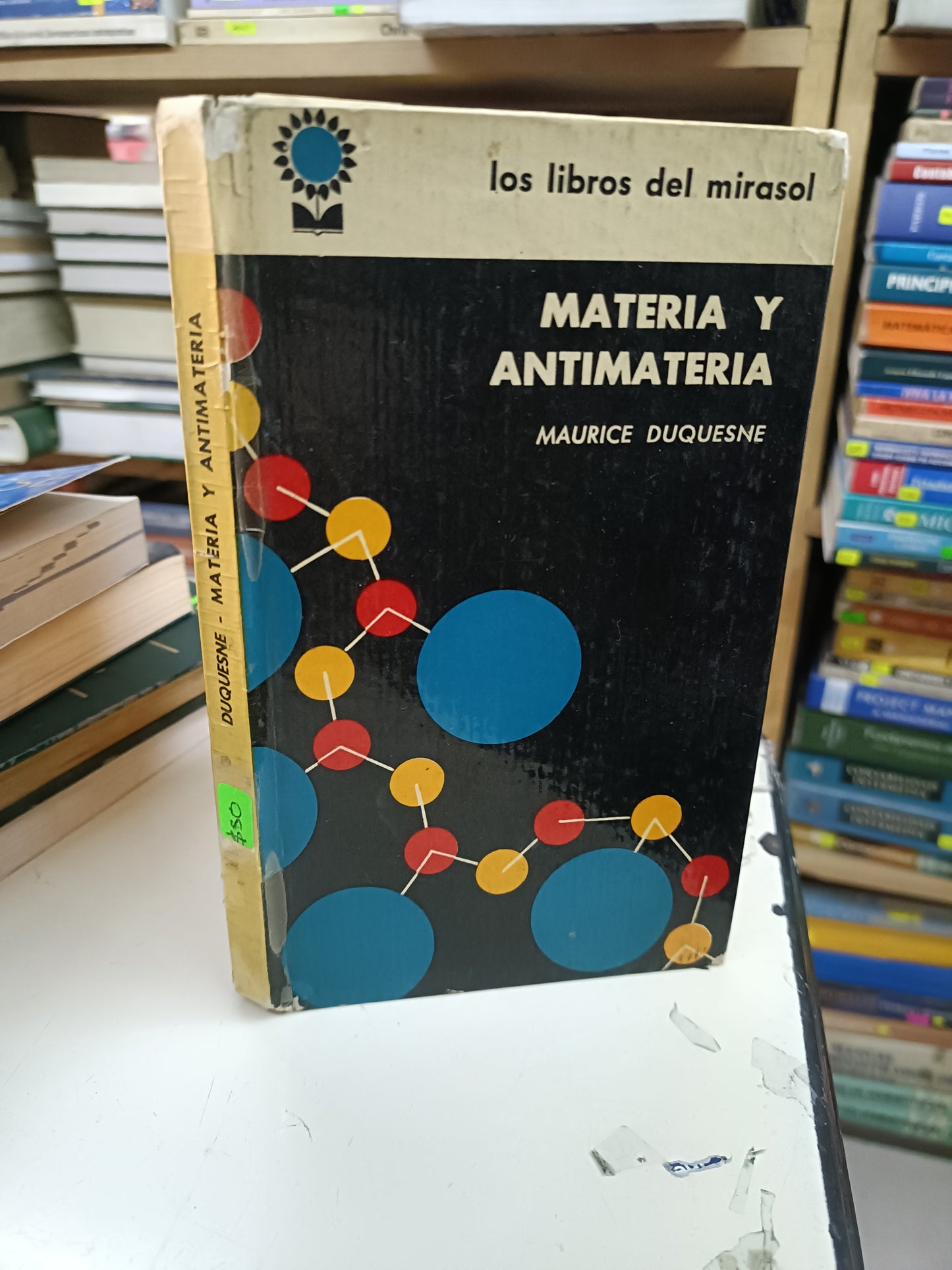 MATERIA Y ANTIMATERIA POR MAURICE DUQUESNE USADO CIENCIA LITERARIO 207