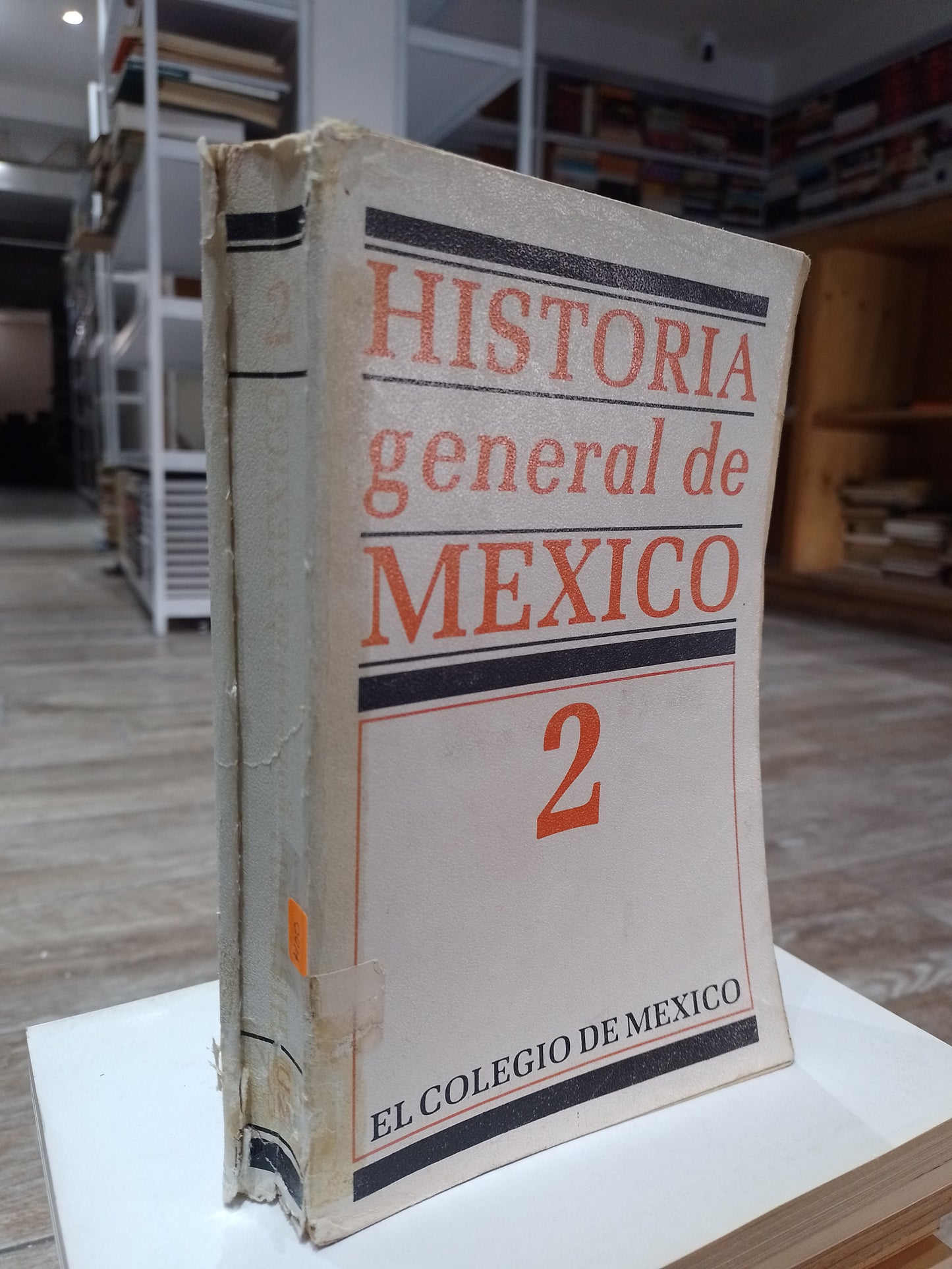 HISTORIA GEMERAL DE MEXICO 2 POR DANIEL CASIO VILLEGAS USADO HISTORIA JUAREZ 515