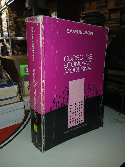 CURSO DE ECONOMÍA MODERNA PAUL A. SAMUELSON USADO ADMINISTRACIÓN LITERARIO 207