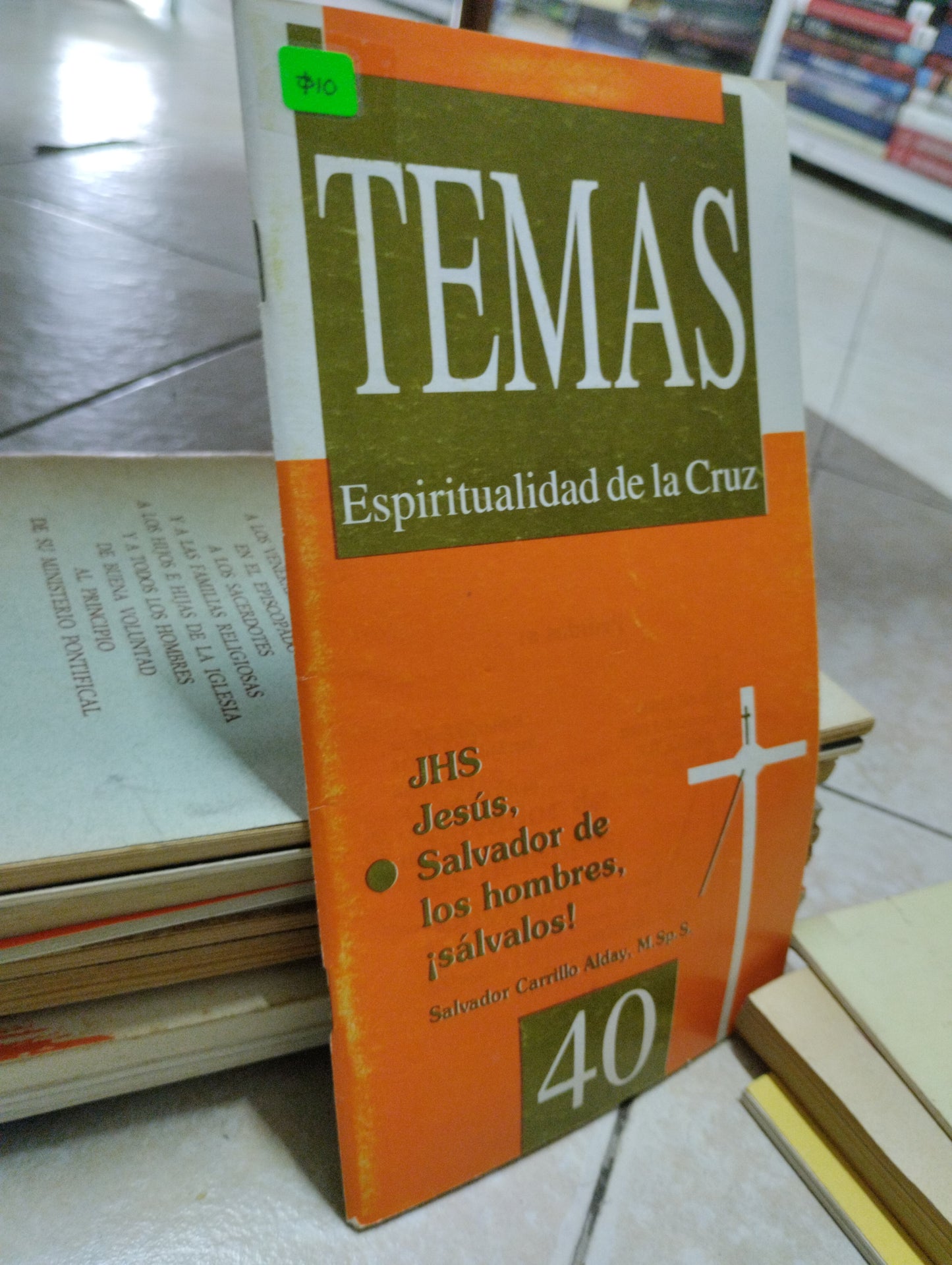 TEMAS ESPIRITUALIDAD DE LA CRUZ,  SALVADOR CARRILLO ALDAY, USADO, RELIGION, JUAREZ 515