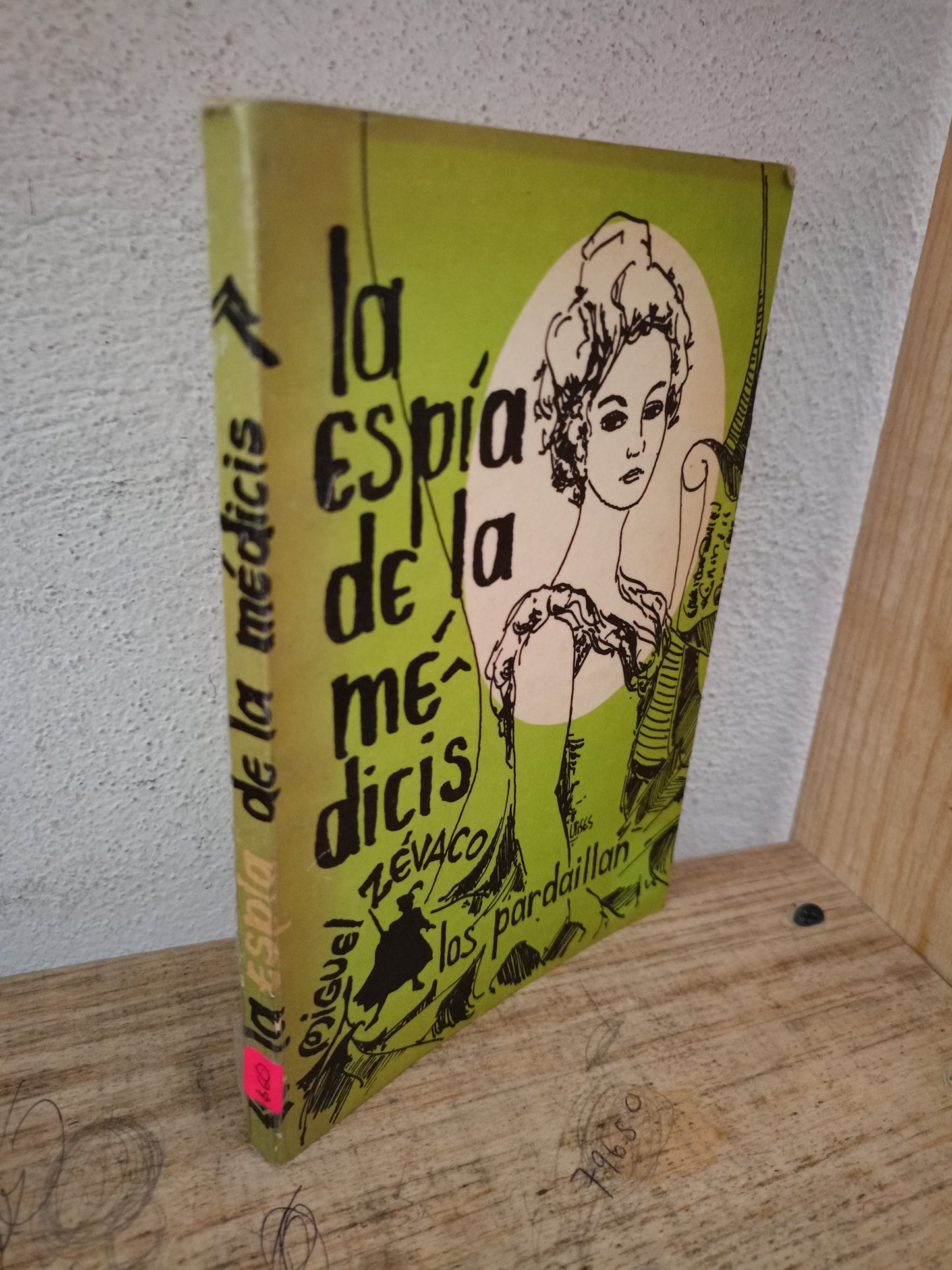 LOS PARDAILLAN LA ESPÍA DE LA MÉDICIS POR MIGUEL ZEVACO USADO NOVELA LITERARIO 305