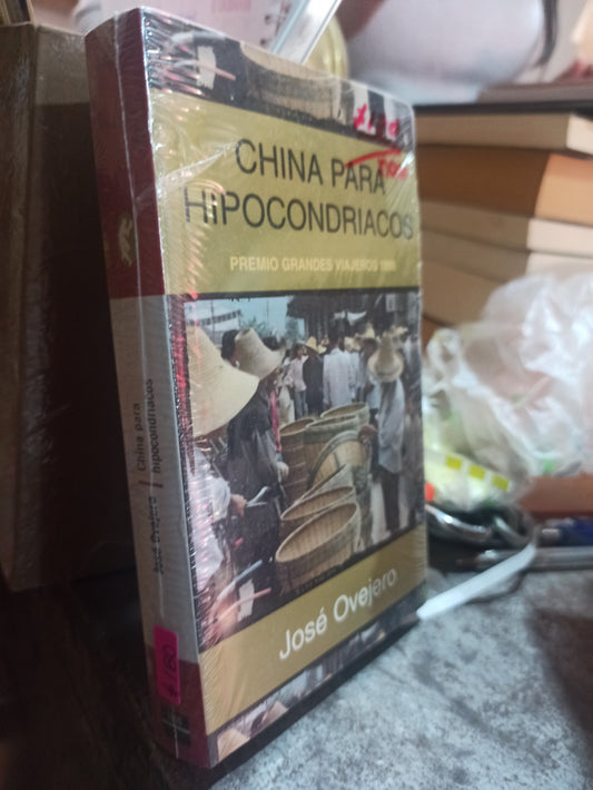 CHINA PARA HIPOCONDRIACOS POR JOSE OVEJERO USADO NOVELAS ALDAMA