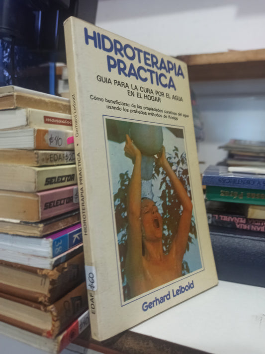HIDROTERAPIA PRACTICA POR GERHARD LEIBOLD USADO SALUD JUÁREZ