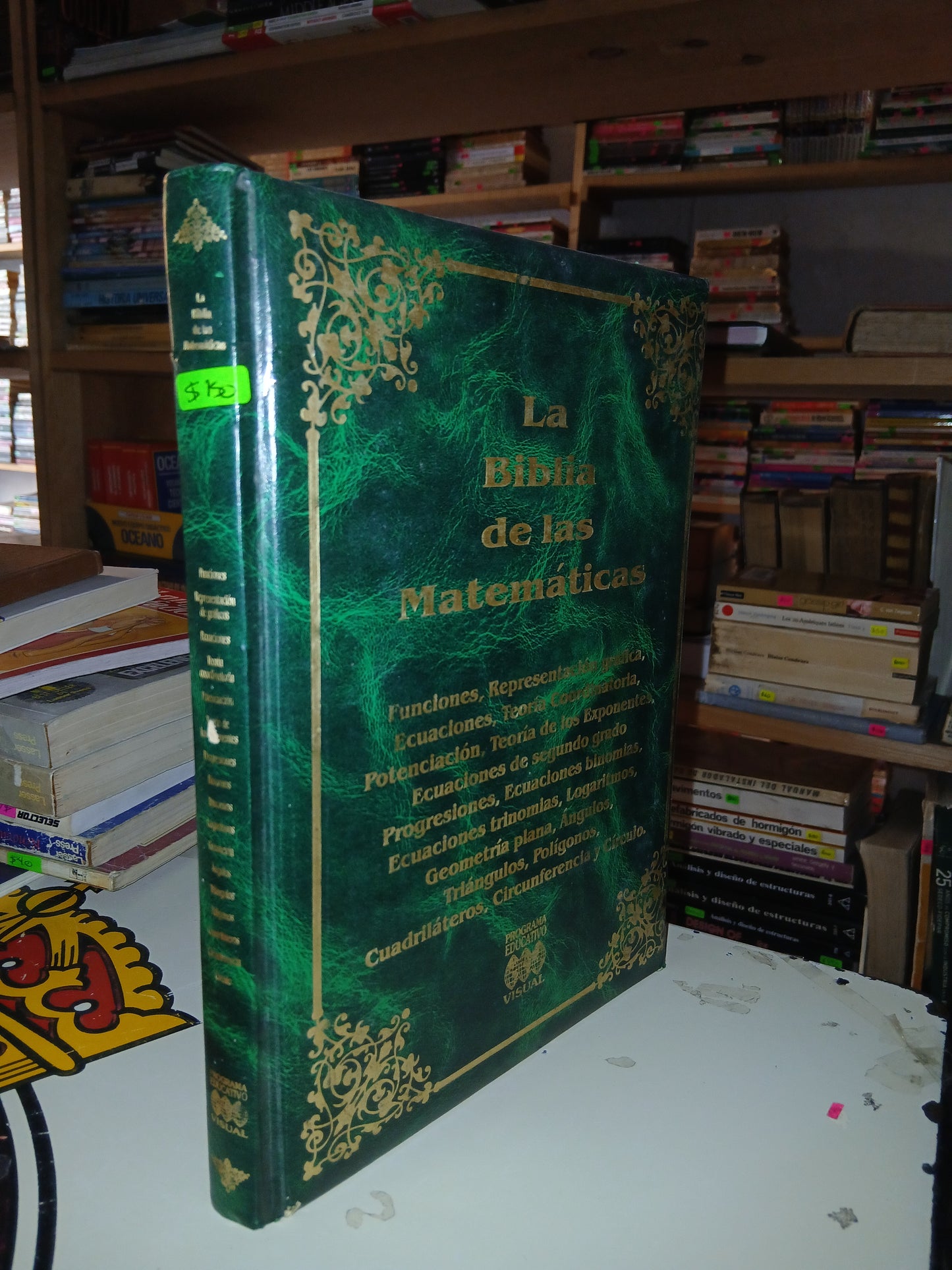 LA BIBLIA DE LAS MATEMÁTICAS POR CARMEN CHÁVEZ REYES Y ADRIANA LEÓN QUINTANAR USADO MATEMÁTICAS LITERARIO 207