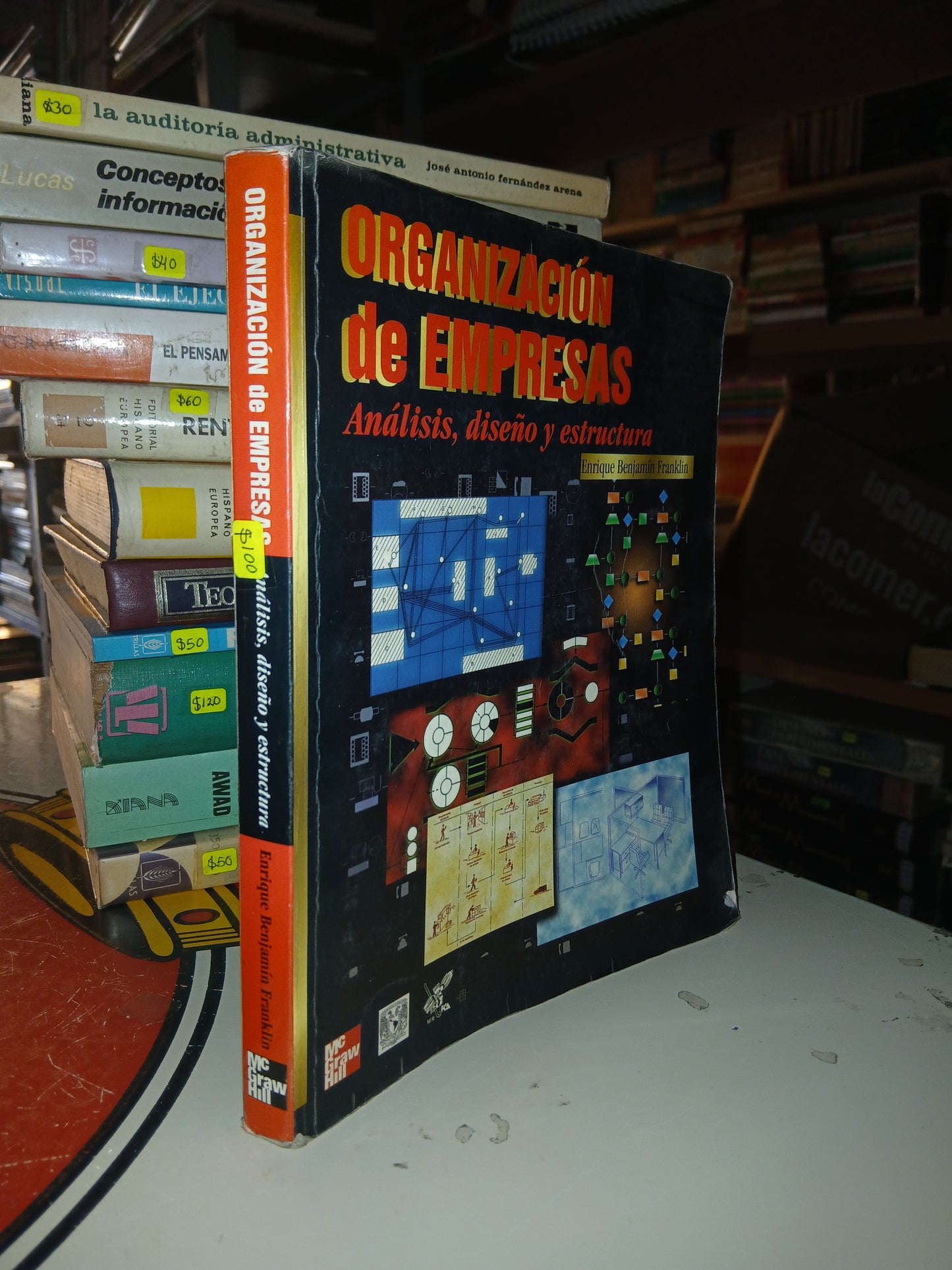 ORGANIZACIÓN DE EMPRESAS: ANÁLISIS, DISEÑO Y ESTRUCTURA POR ENRIQUE BENJAMÍN FRANKLIN USADO ADMINISTRACIÓN LITERARIO 207