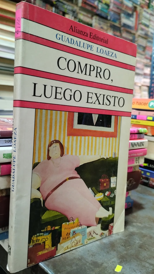 COMPRO LUEGO EXISTO POR GUADALUPE LOAEZA LIBRO USADO SUPERACION PERSONAL ALDAMA