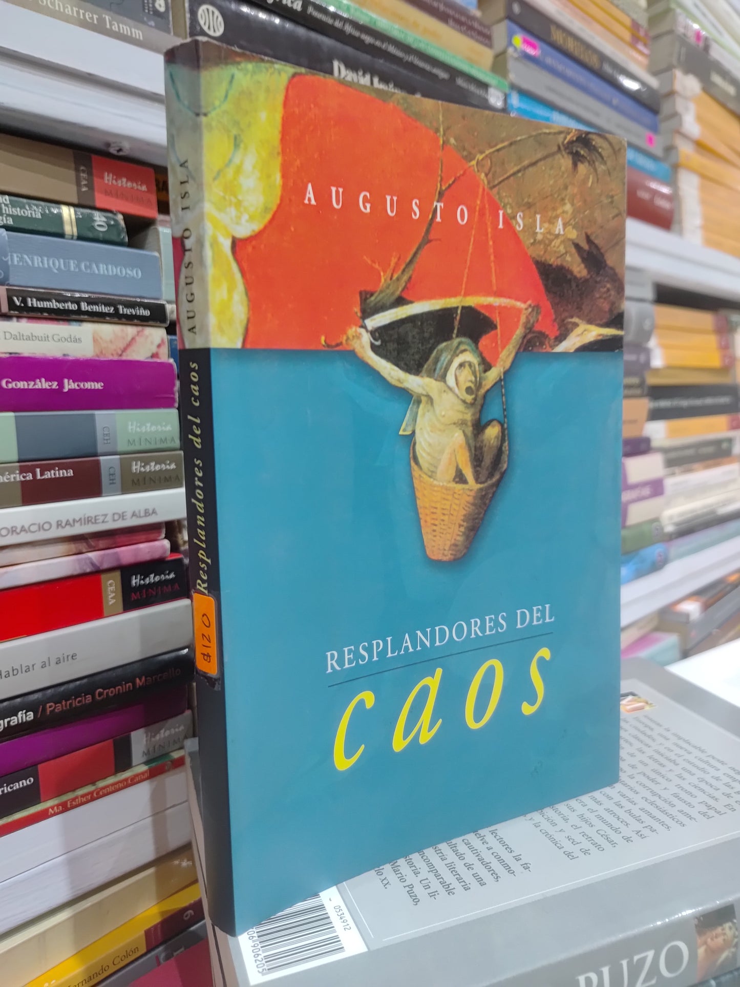 RESPLANDORES DEL CAOS POR AUGUSTO ISLA USADO NOVELAS JUAREZ 515