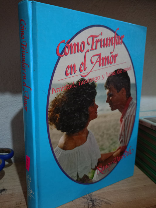 COMO TRIUNFAR EN EL AMOR POR NANCY VAN PELT USADO PSICO LITERARIO 305