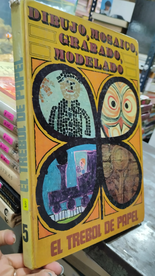 EL TREBOL DE PAPEL DIBUJO MOSAICO GRABADO MODELADO LIBRO USADO ARTE ALDAMA