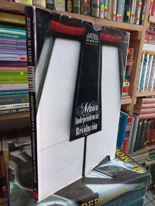 MÚSICA DE LA INDEPENDENCIA A LA REVOLUCIÓN ARTES DE MÉXICO USADO ARTE LITERARIO 305