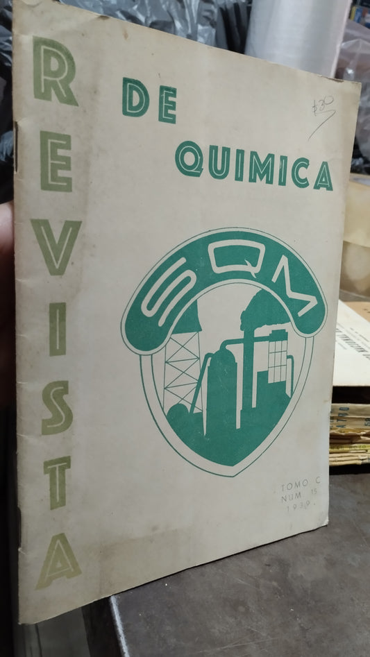 REVISTA DE QUIMICA POR ORGANO OFICIAL DEL SINDICATO DE QUIMICOS MEXICANOS LIBRO USADO ANTIGUO ALDAMA