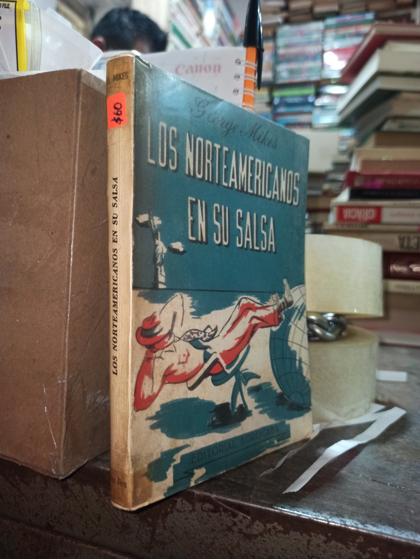 LOS NORTEAMERICANOS EN SU SALSA POR GEORGE MIKES USADO ANTIGUOS ALDAMA