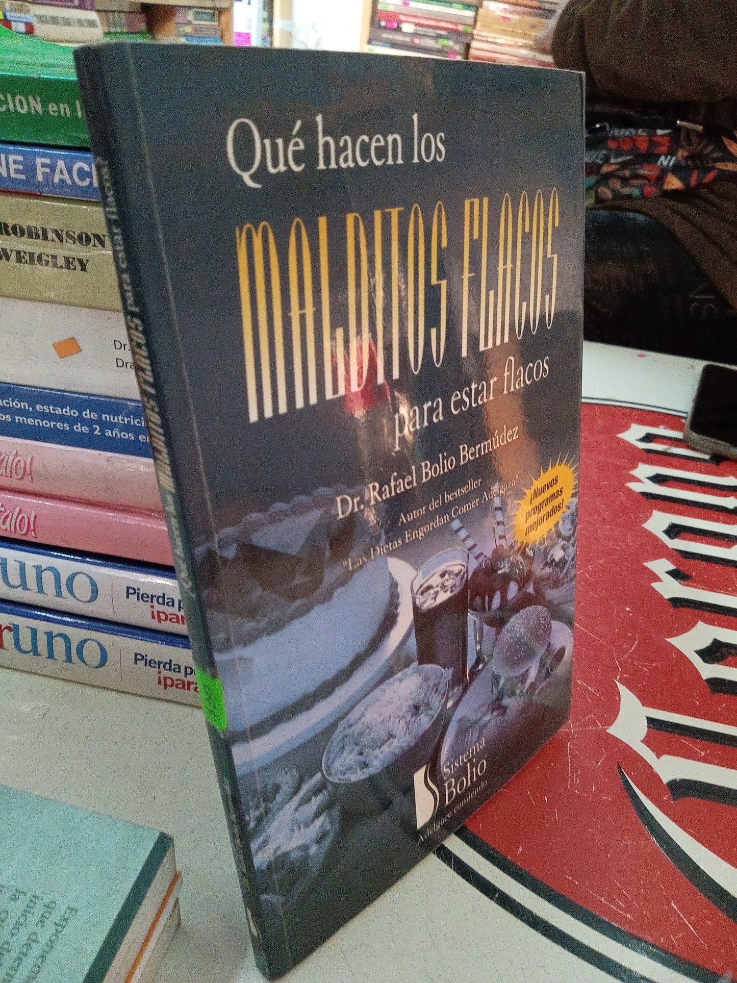 QUE HACEN LOS MALDITOS FLACOS PARA ESTAR FLACOS POR DR RAFAEL BOLIO BERMUDEZ USADO NUTRICIÓN LITERARIO 207