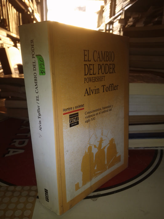 EL CAMBIO DEL PODER POR ALVIN TOFFLER USADO POLÍTICA LITERARIO 207