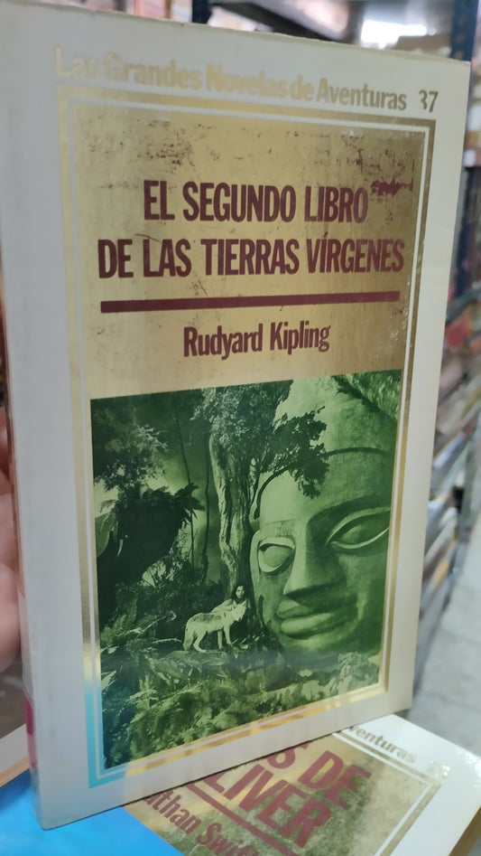 EL SEGUNDO LIBRO DE LAS TIERRAS VIRGENES POR RUDYARD KIPLING LIBRO USADO NOVELAS ALDAMA