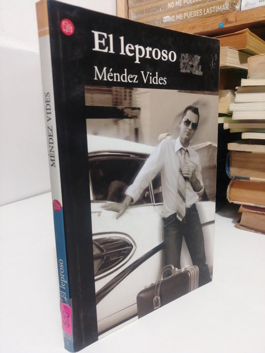 EL LEPROSO POR MÉNDEZ VIDES USADO NOVELA JUÁREZ