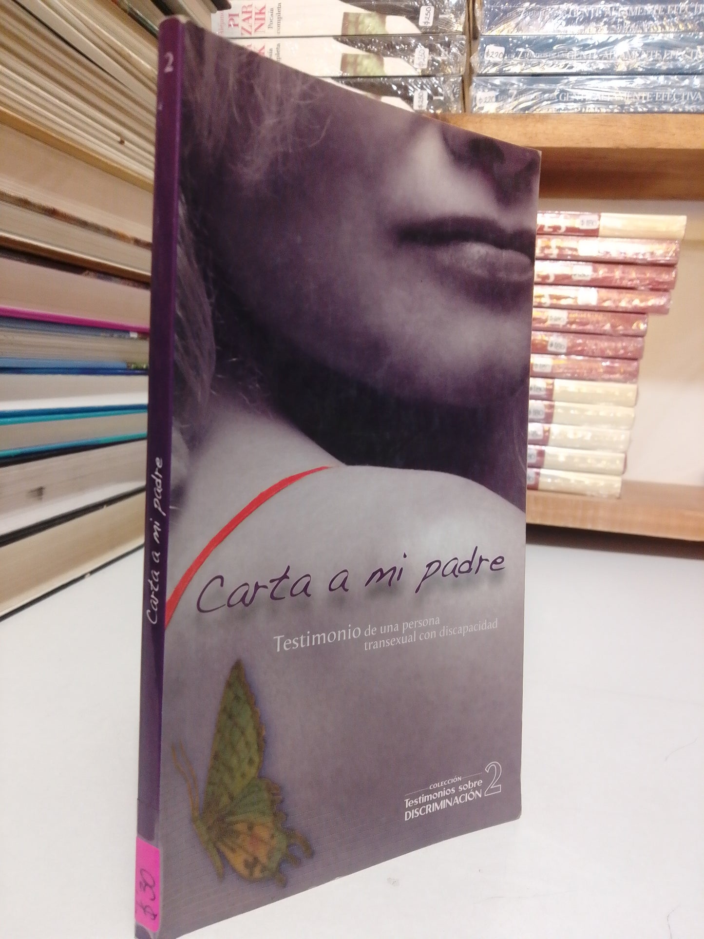 CARTA A MI PADRE EN TESTIMONIO DE UNA PERSONA TRANSEXUAL CON DISCAPACIDAD USADO SUP.PERSONAL JUÁREZ