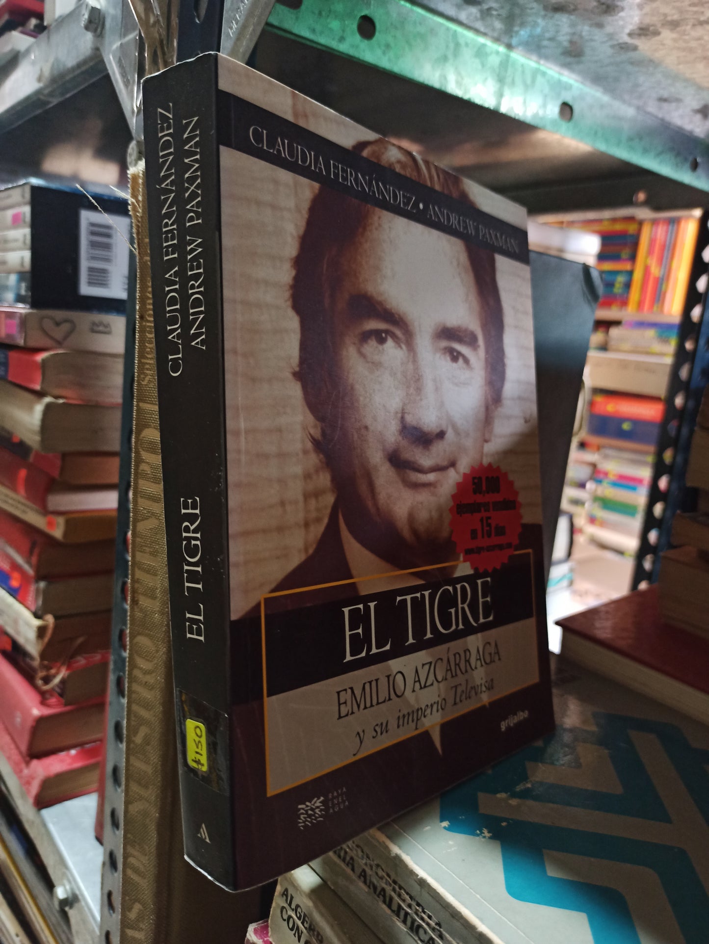 EL TIGRE EMILIO AZCARRAGA POR CLAUDIA FERNÁNDEZ USADO NOVELAS ALDAMA