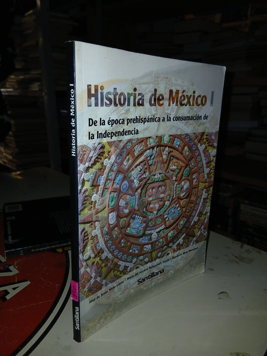 HISTORIA DE MÉXICO I. DE LA ÉPOCA PREHISPÁNICA A LA CONSUMACIÓN DE LA INDEPENDENCIA POR NIETO LÓPEZ, BETANCOURT SUÁREZ Y NIETO RODRÍGUEZ USADO HISTORIA LITERARIO 207