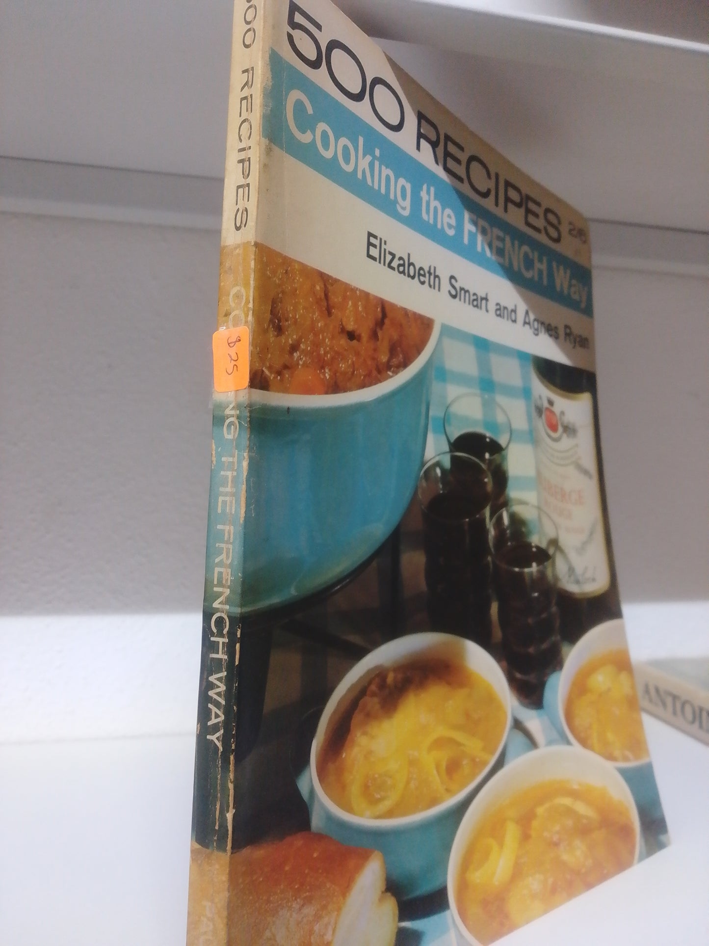 500 RECIPES COOKING THE FRENCH WAY ELIZABETH SMART AND ANGNES RYAN USADO COCINA JUAREZ 515