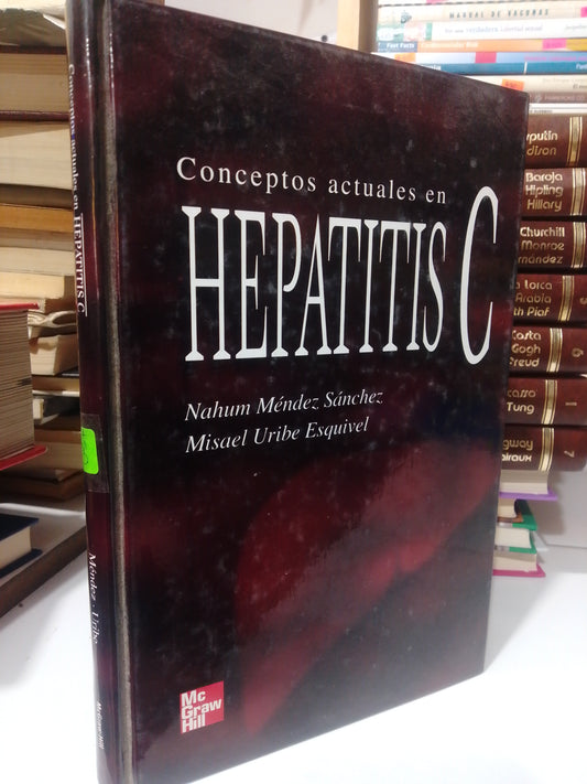 CONCEPTOS ACTUALES EN HEPATITIS C POR NAJUN MENDEZ Y MISAEL URIBE USADO SALUD JUAREZ