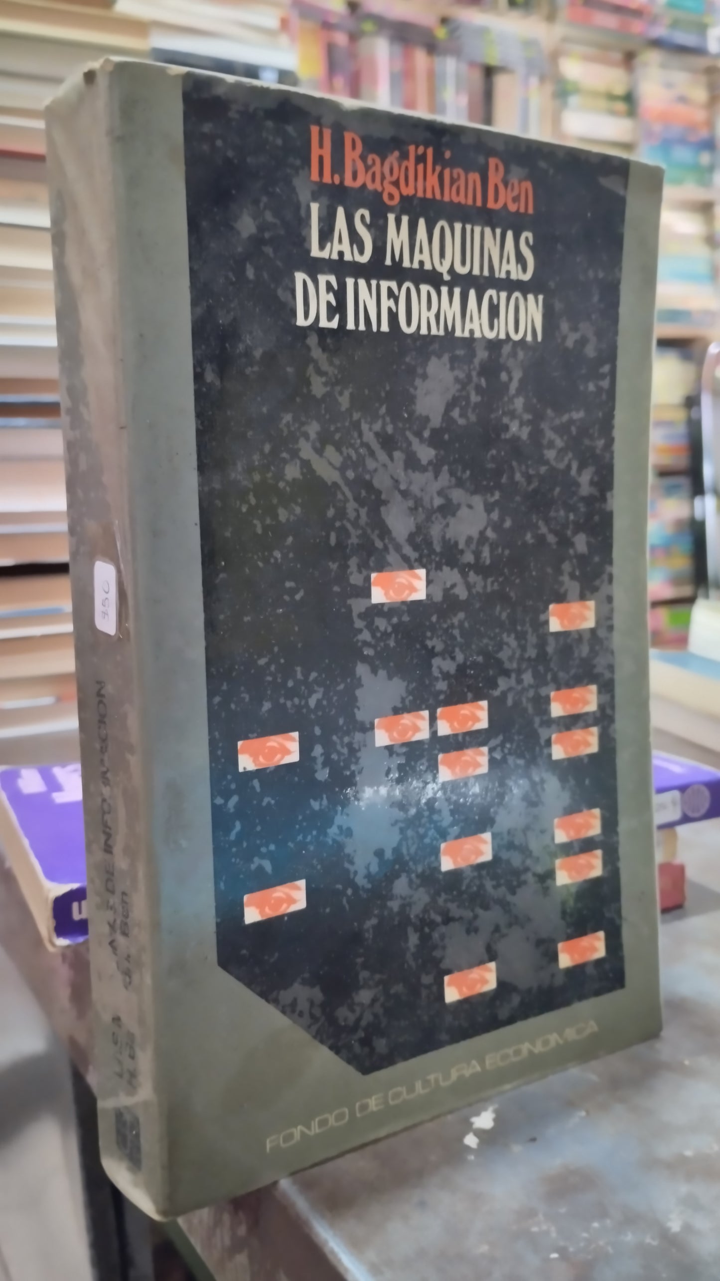 LAS MAQUINAS DE INFORMACION POR H BAGDIKIAN BEN LIBRO USADO ADMINISTRACION ALDAMA