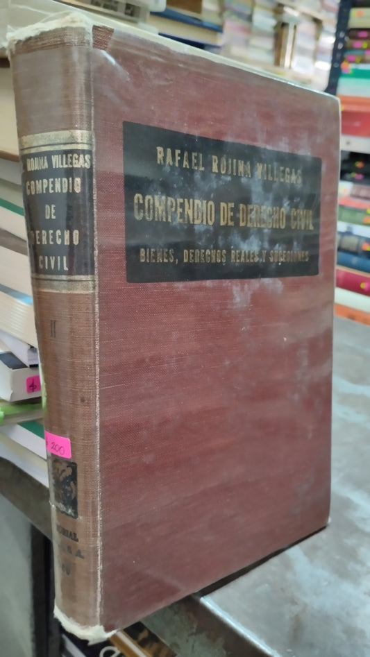 COMPENDIO DE DERECHO CIVIL POR RAFAEL ROJINA VILLEGAS LIBRO USADO DERECHO ALDAMA