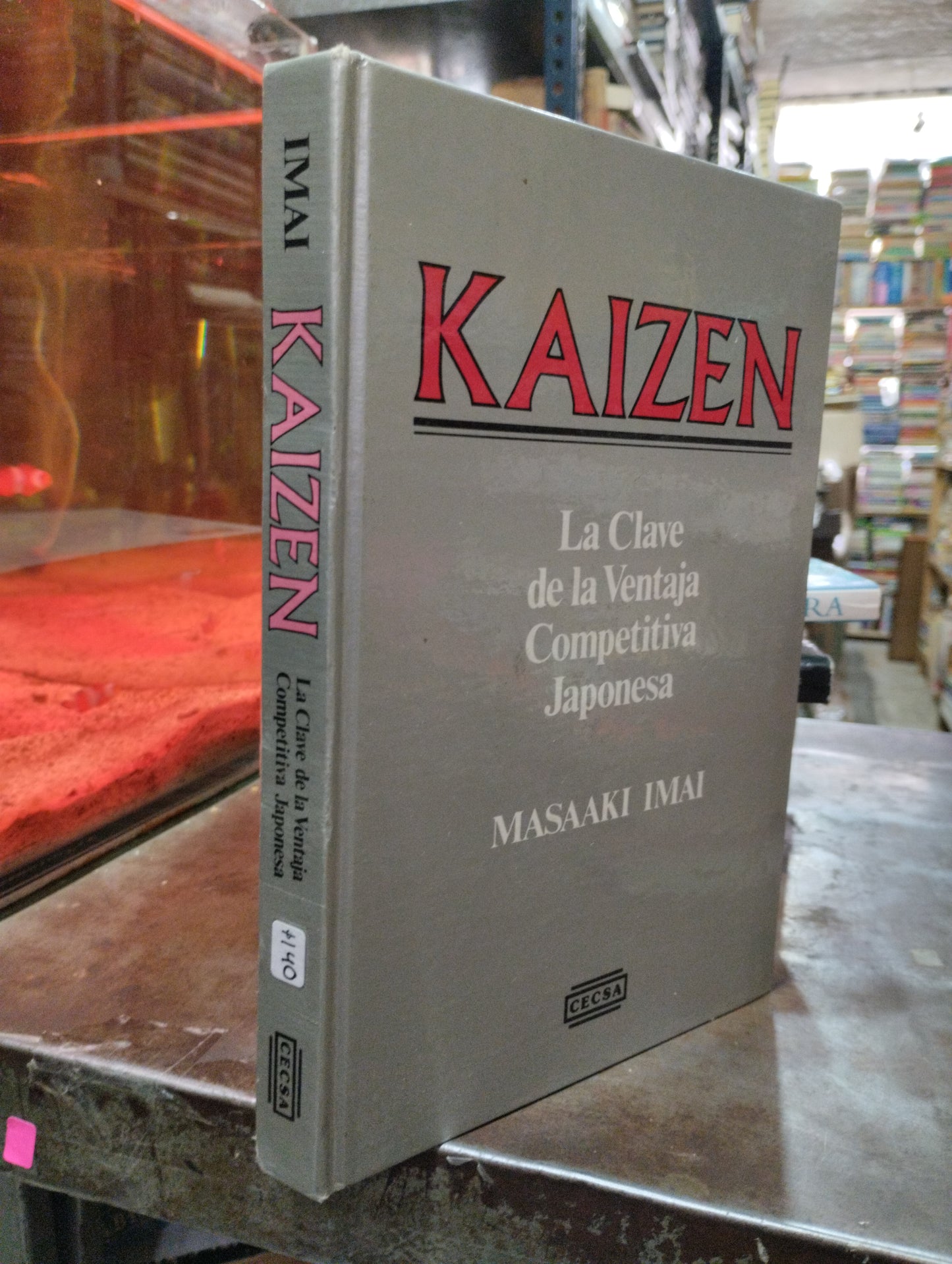 KAIZEN LA CLAVE DE LA VENTAJA COMPETITIVA JAPONESA POR MASAAKI IMAI USADO SUPERACION PERSONAL ALDAMA