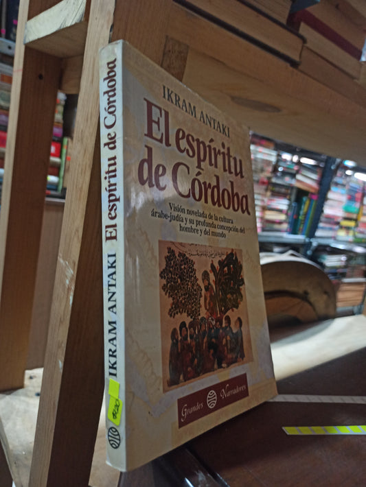 EL ESPIRITU DE CORDOBA POR IKRAM ANTAKI USADO SOCIOLOGIA ALDAMA