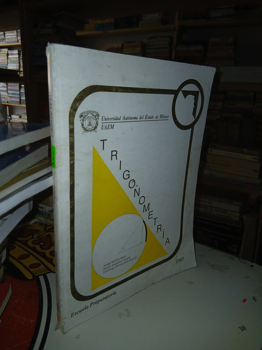TRIGONOMETRÍA TERCER SEMESTRE POR MELO, VARGAS Y GARCÍA USADO TRIGONOMETRÍA LITERARIO 207