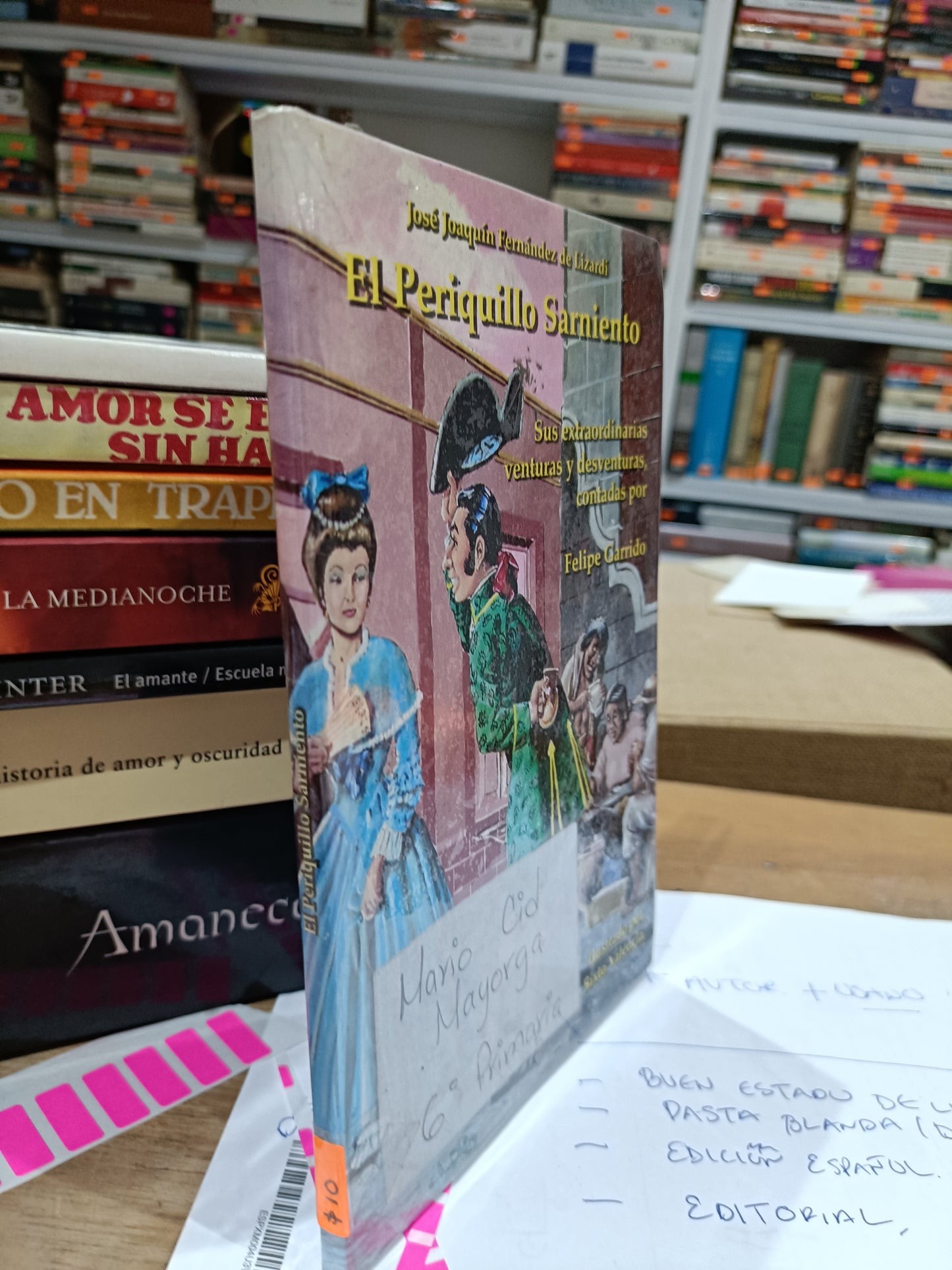 EL PERRIQUILLO SARNIENTO POR JOSE JOAQUIN FERNANDEZ DE LIZARDI USADO NOVELA JUAREZ 515
