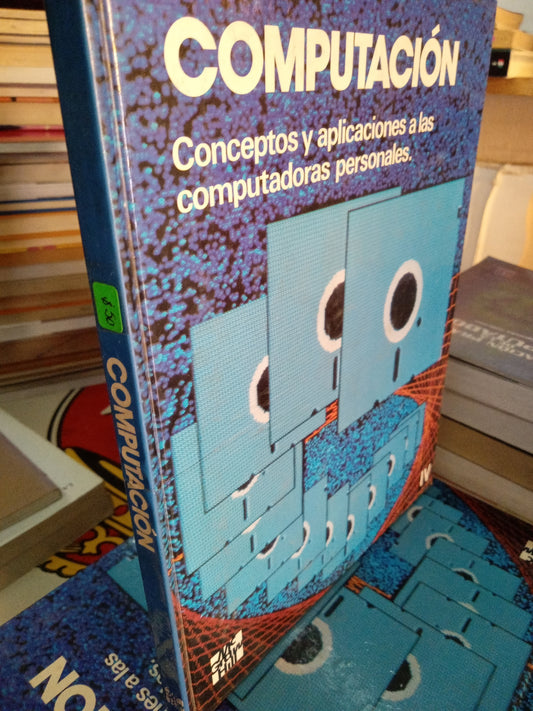 COMPUTACION CONCEPTOS Y APLICACIONES A LAS COMPUTADORAS PERSONALES IV USADO COMPUTACION LITERARIO 207