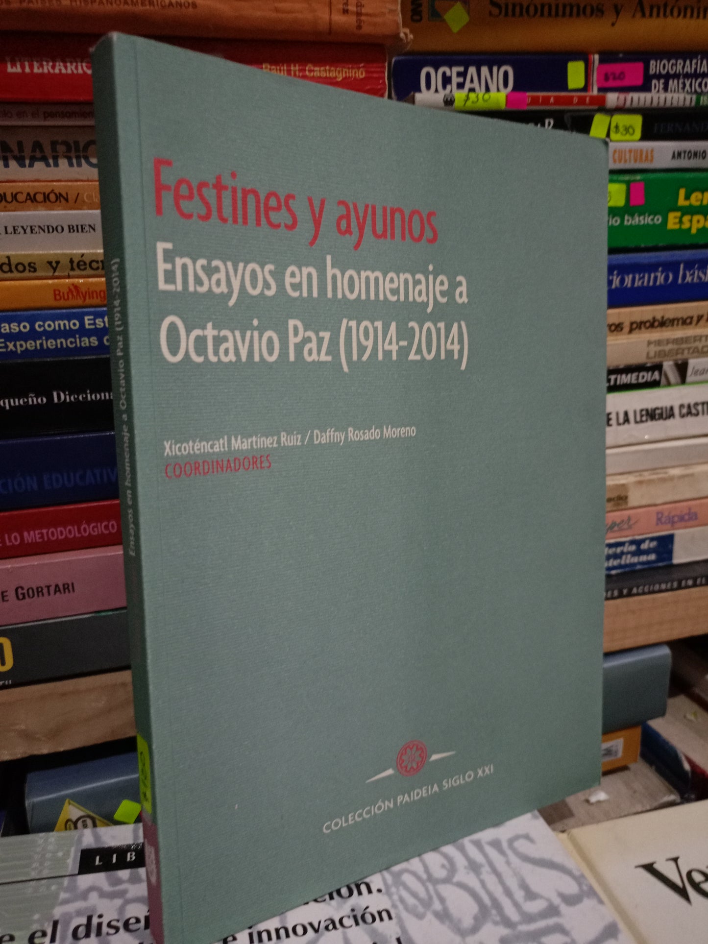 FESTINES Y AYUNOS ENSAYOS EN HOMENAJE A OCTAVIO PAZ USADO NOVELA LITERARIO 305
