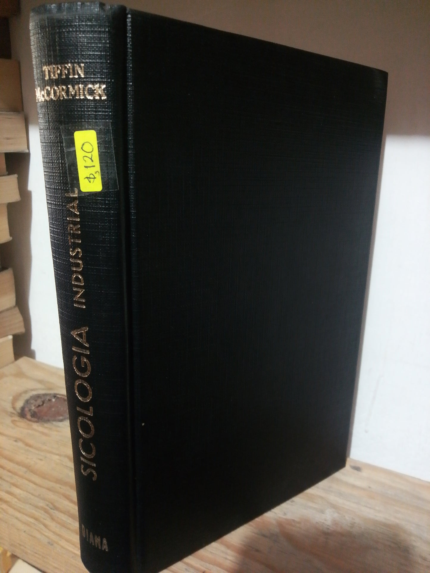 SICOLOGIA INDUSTRIAL POR TIFFIN MCCORMICK USADO PSICOLOGIA JUAREZ