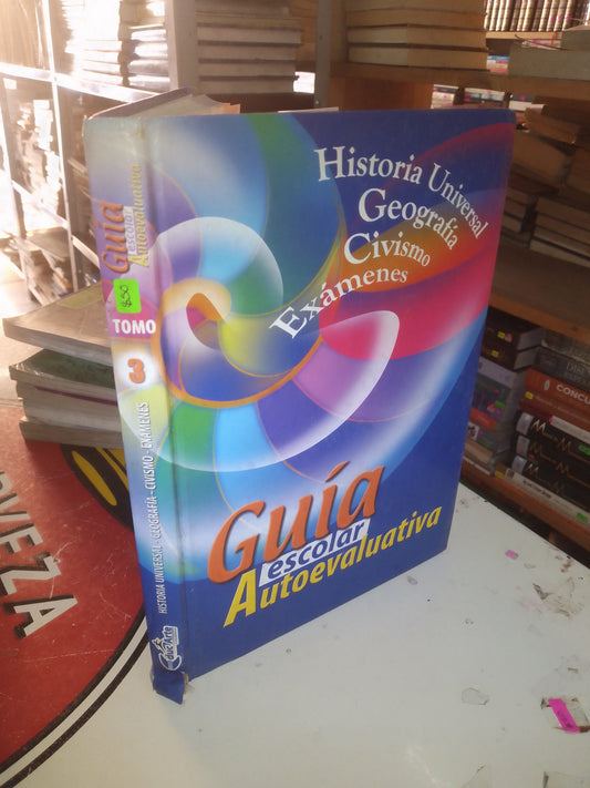 GUÍA ESCOLAR AUTOEVALUATIVA (TOMO 3) (VARIOS AUTORES) USADO EDUCACIÓN LITERARIO 207