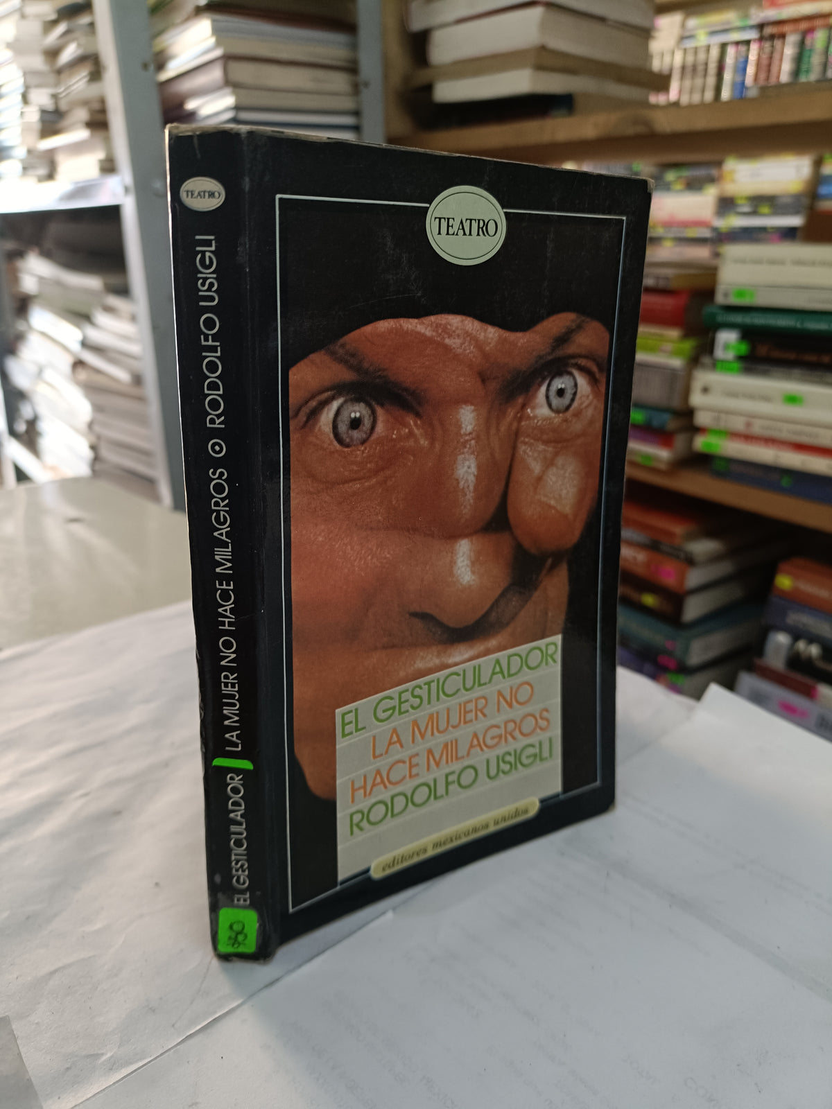 EL GESTICULADOR, LA MUJER NO HACE MILAGROS POR RODOLFO USIGLI USADO NOVELA LITERARIO 207