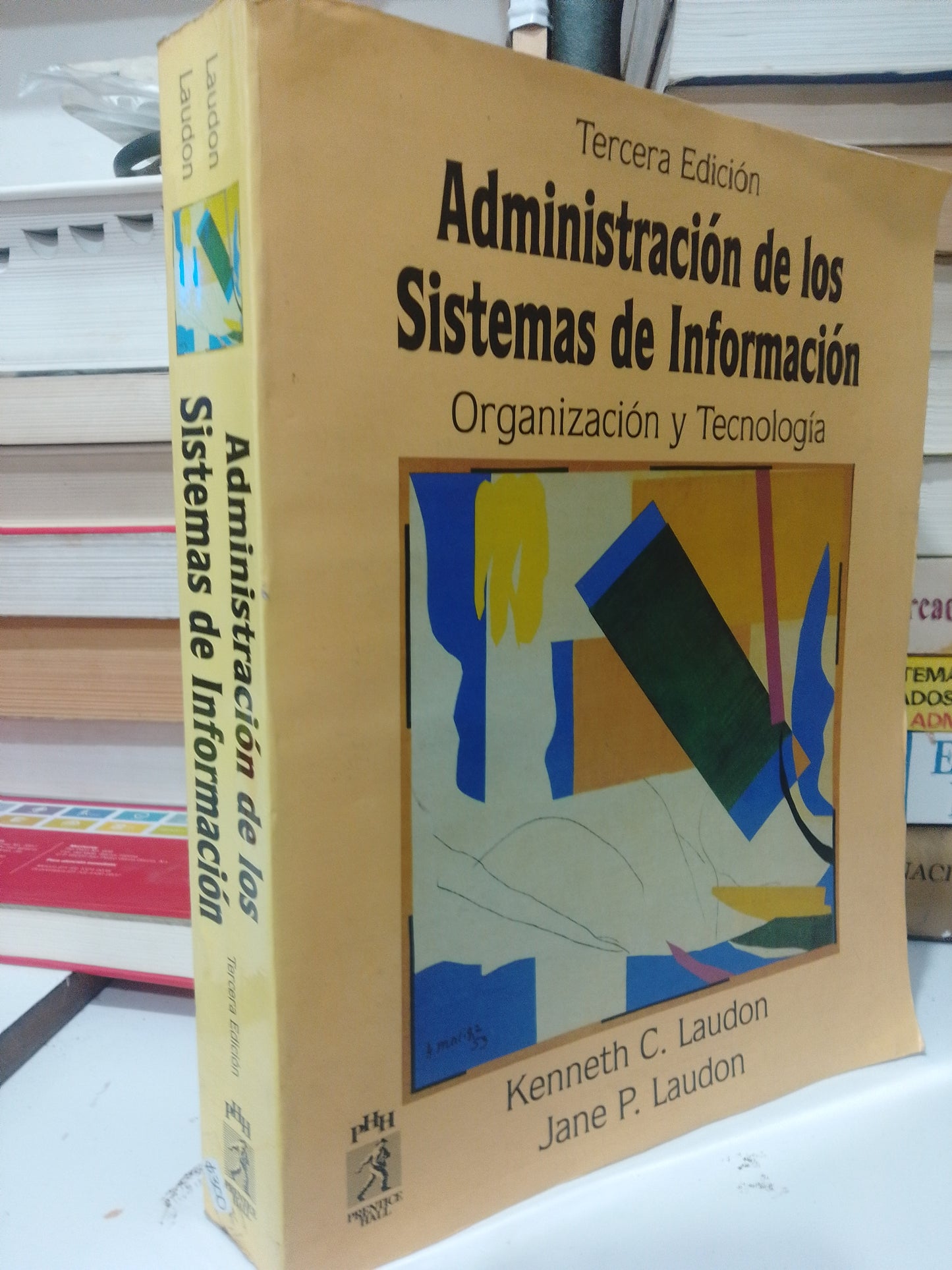 ADMINISTRACION DE LOS SISTEMAS DE INFORMACION POR KENNETH C. LAUDON USADO ADMINISTRACION JUAREZ