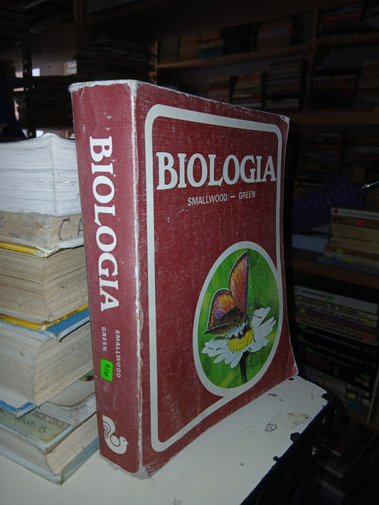 BIOLOGÍA POR WILLIAM L. SMALLWOOD Y EDNA R. GREEN USADO BIOLOGÍA LITERARIO 207