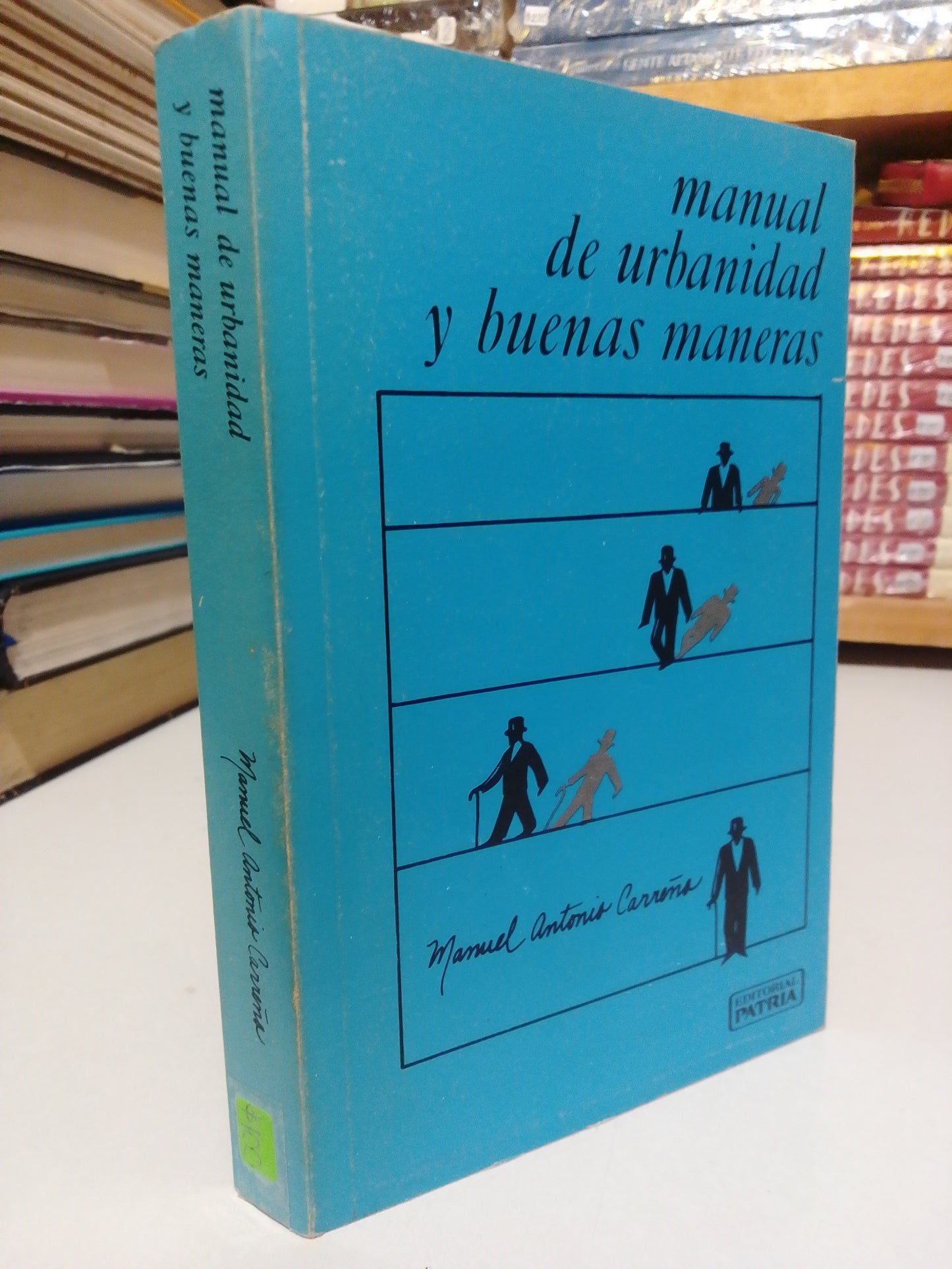 MANUAL DE URBANIDAD Y BUENAS MANERAS POR MANUEL ANTONIO CARREÑO USADO SUP.PERSONAL JUAREZ