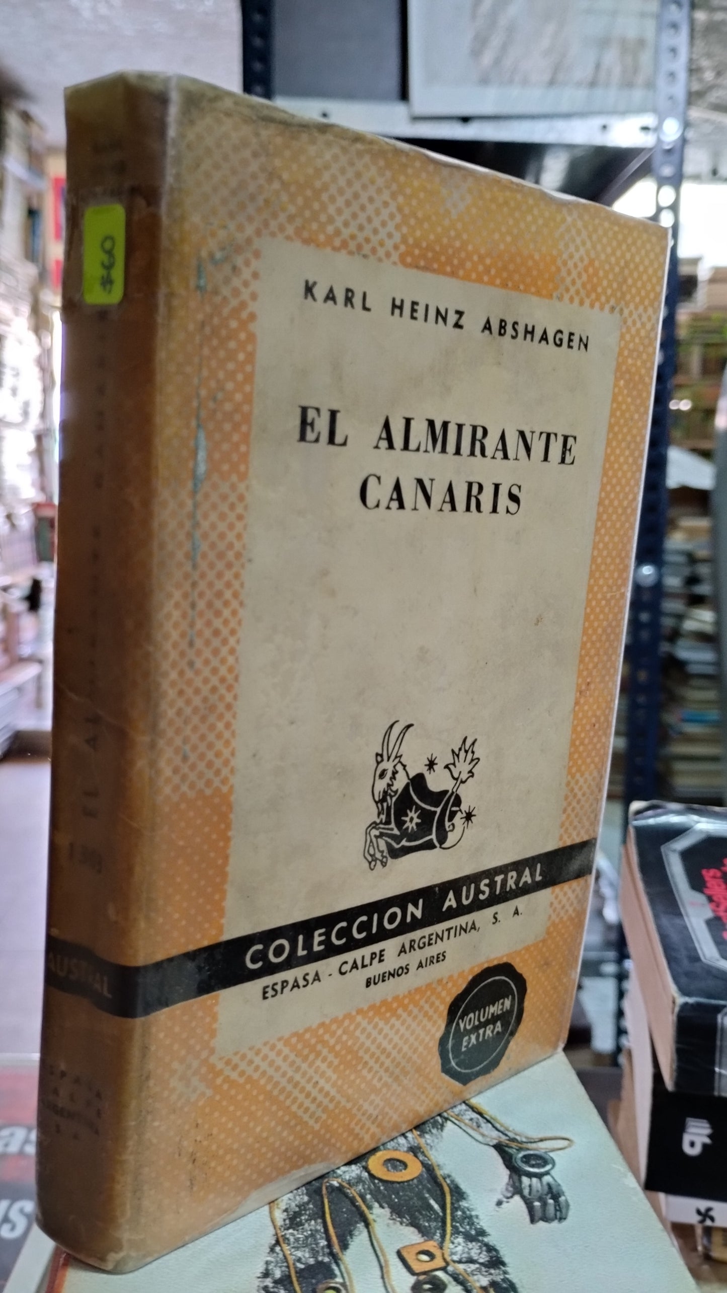 EL ALMIRANTE CANARIS POR KARL HEINZ ABSHAGEN LIBRO USADO NOVELAS ALDAMA