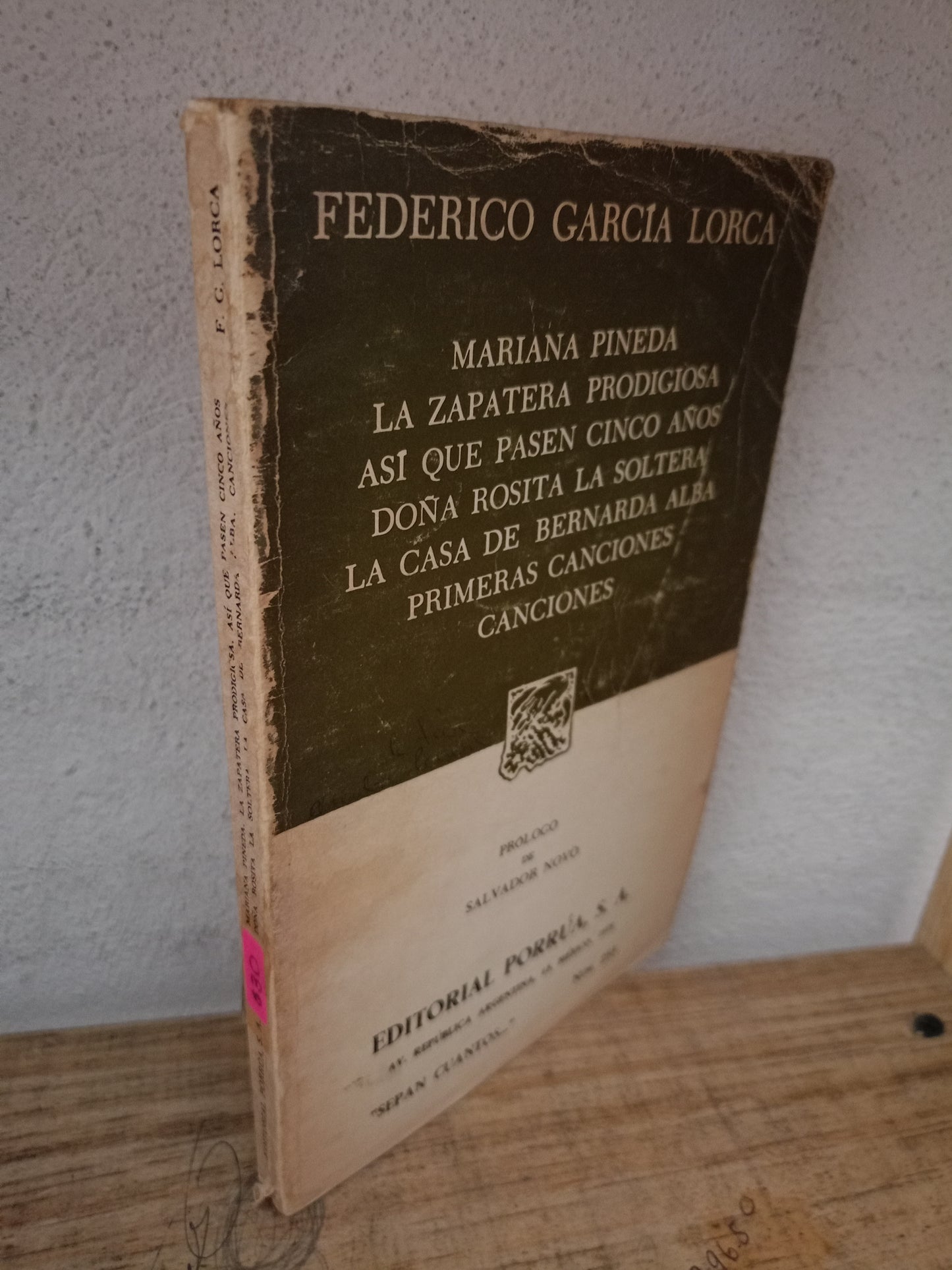 MARIANA PINEDA LA ZAPATERA PRODIGIOSA ASÍ QUE PASEN CINCO AÑOS DOÑA ROSITA LA SOLTERA LA CASA DE BERNARDA ALBA PRIMERAS CANCIONES CANCIONES POR FEDERICO GARCÍA LORCA USADO NOVELA LITERARIO 305