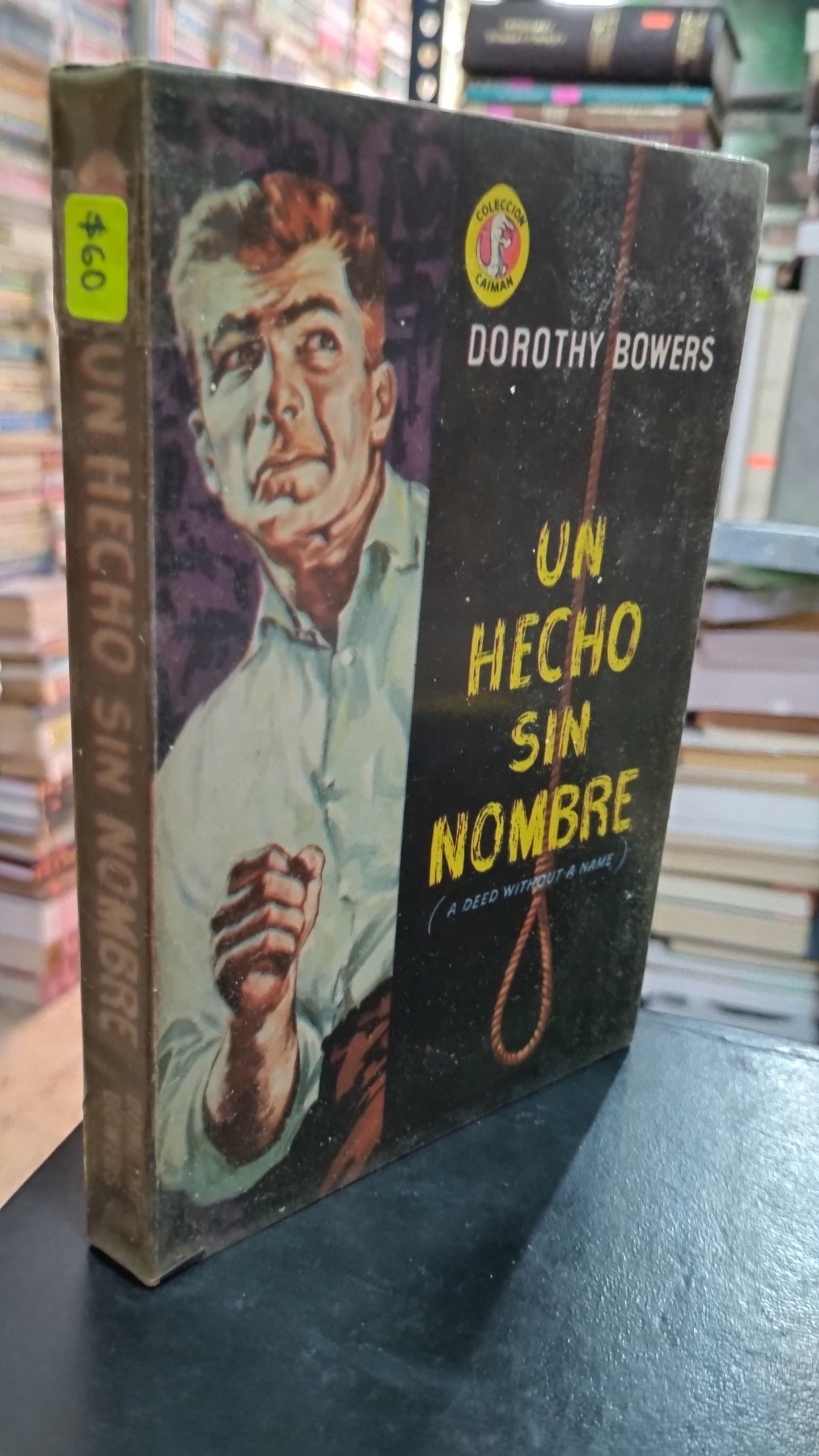 UN HECHO SIN NOMBRE POR DOROTHY BOWNERS LIBRO USADO NOVELAS ALDAMA