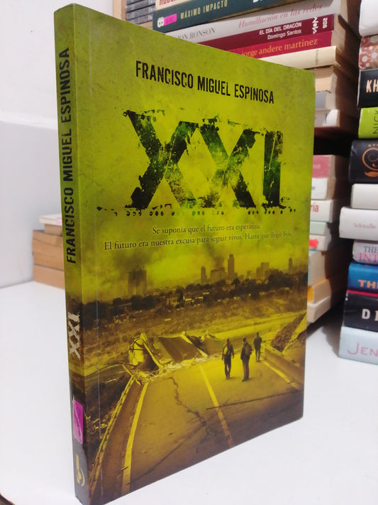 XXI FRANCISCO POR MIGUEL ESPINOZA USADO NOVELA JUÁREZ
