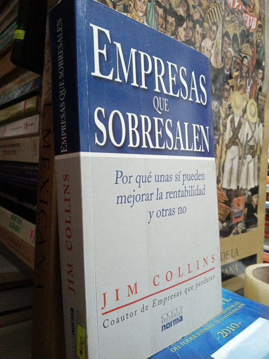 EMPRESAS QUE SOBRESALEN POR JIM COLLINS USADO ADMINISTRACIÓN JUÁREZ