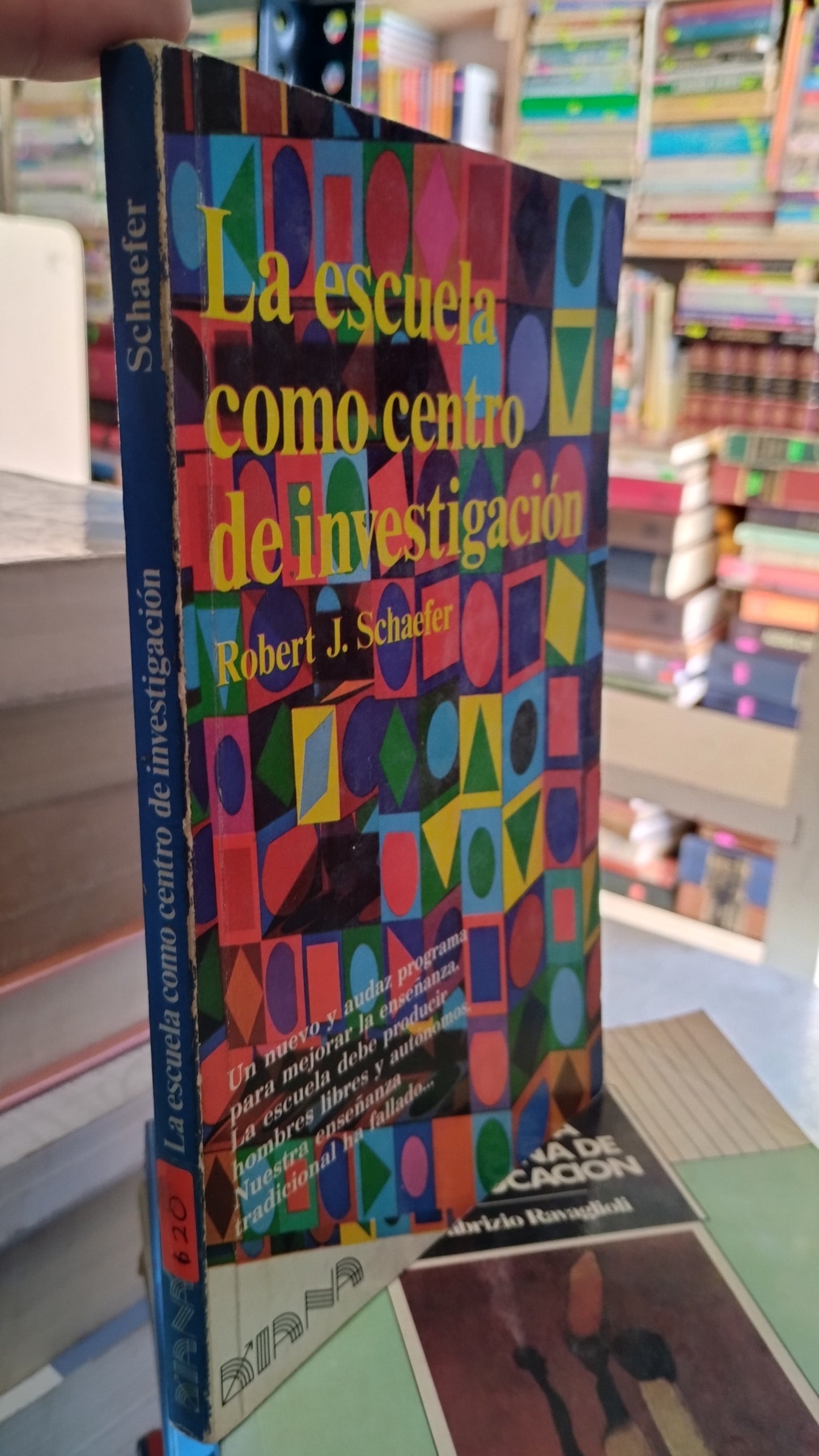 LA ESCUELA COMO CENTRO DE INVESTIGACIÓN POR ROBERT J SCHAEFER LIBRO USADO EDUCACIÓN ALDAMA