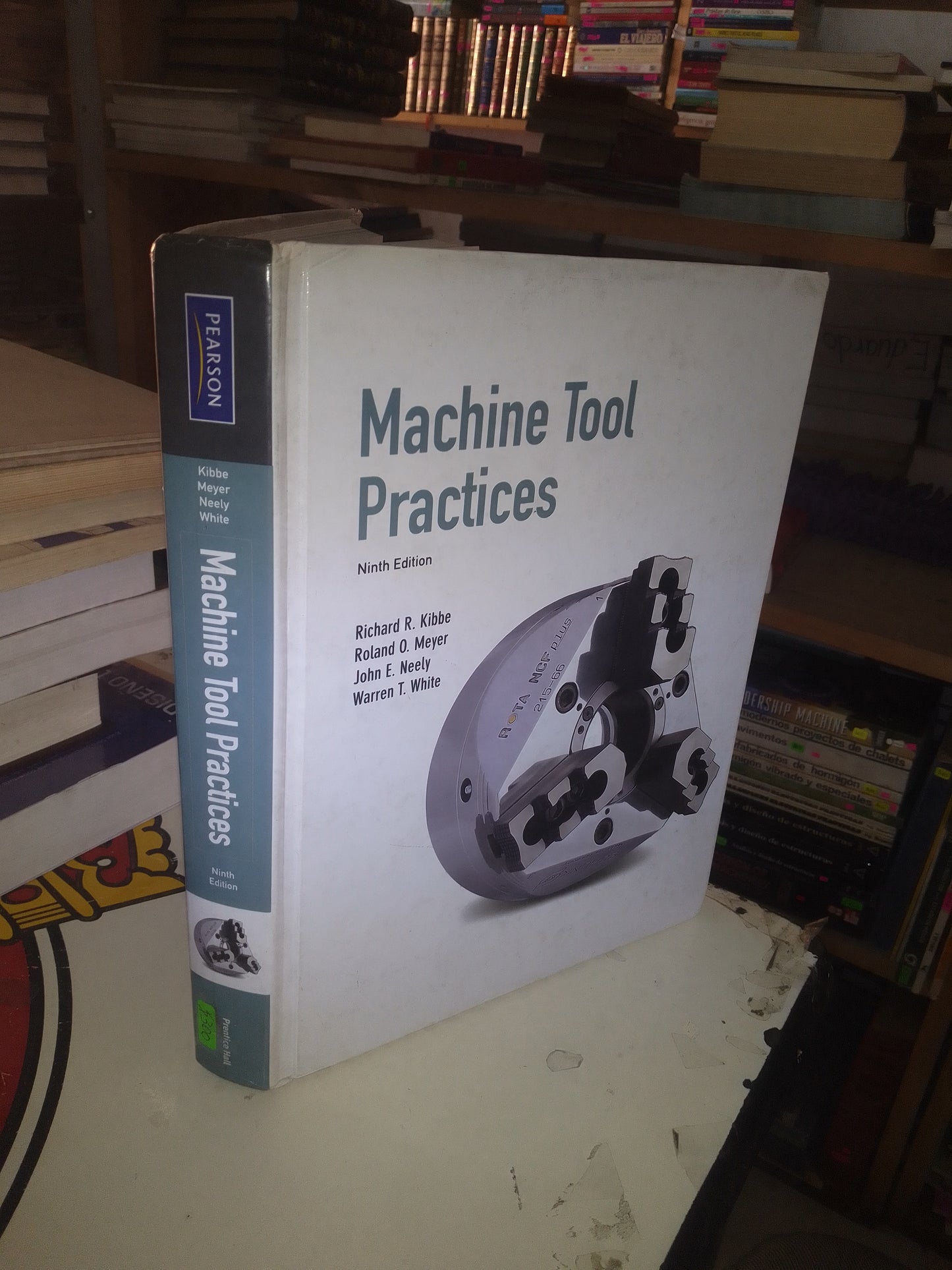 MACHINE TOOL PRACTICES POR KIBBE, MEYER, NEELY Y WHITE USADO ARQUITECTURA LITERARIO 207